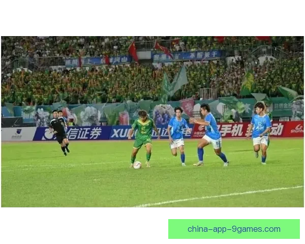 聚焦长沙足球比赛直播全程解析赛况亮点与球迷热情城市足球文化